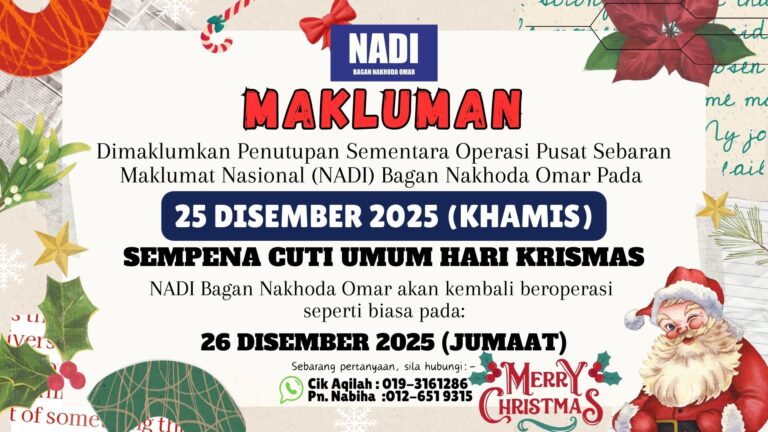MAKLUMAN PENUTUPAN SEMENTARA OPERASI NADI SEMPENA CUTI UMUM HARI KRISMAS PADA 25 DISEMBER 2025